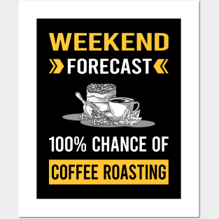 Weekend Forecast Coffee Roasting Posters and Art